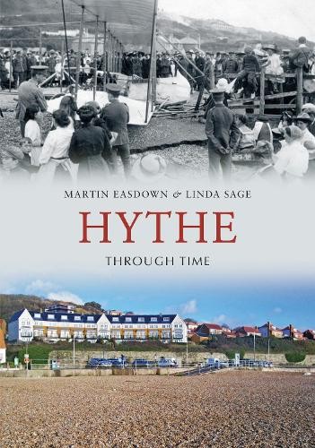 Hythe through time sage - time,